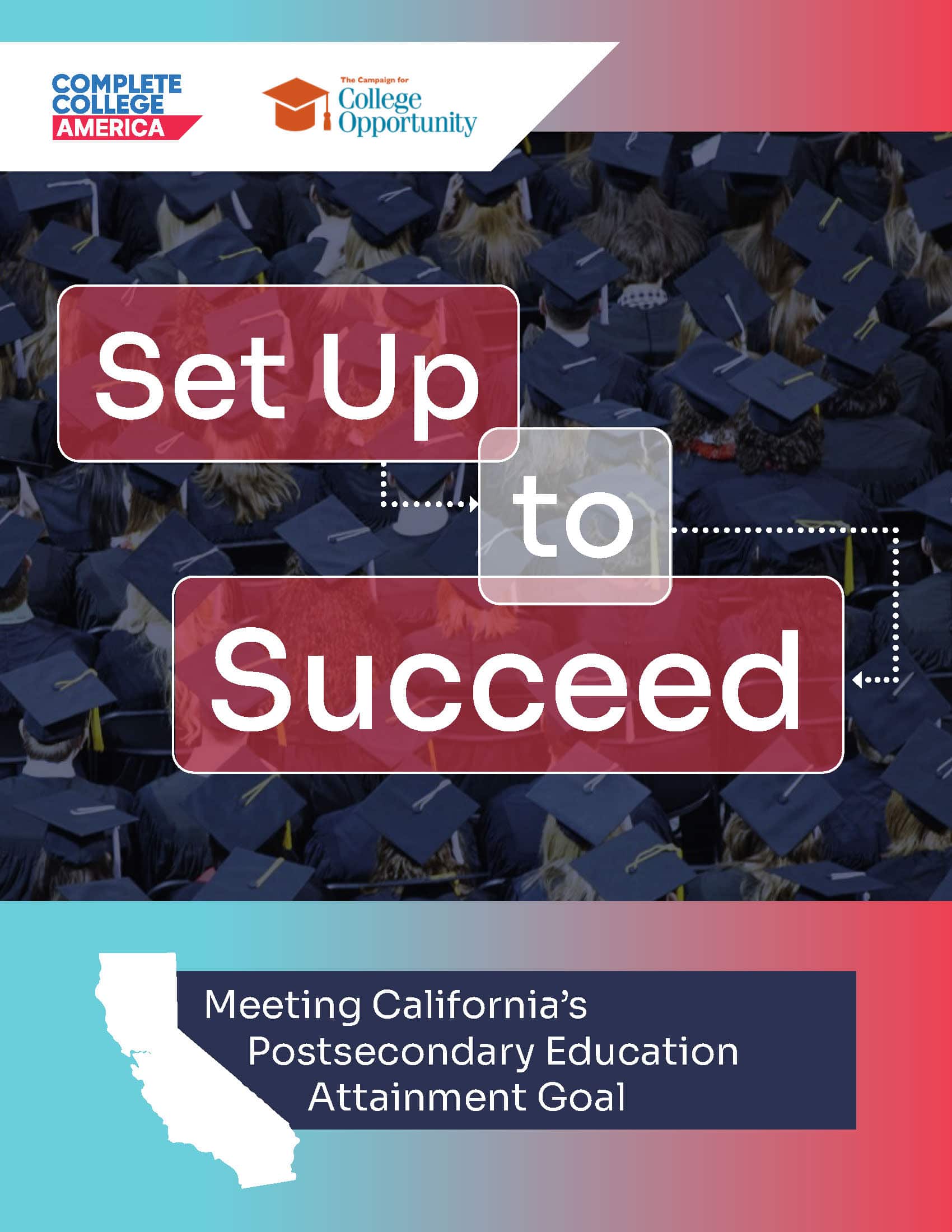 New Report Offers California a Roadmap to Reach Ambitious 70% Postsecondary Attainment by 2030