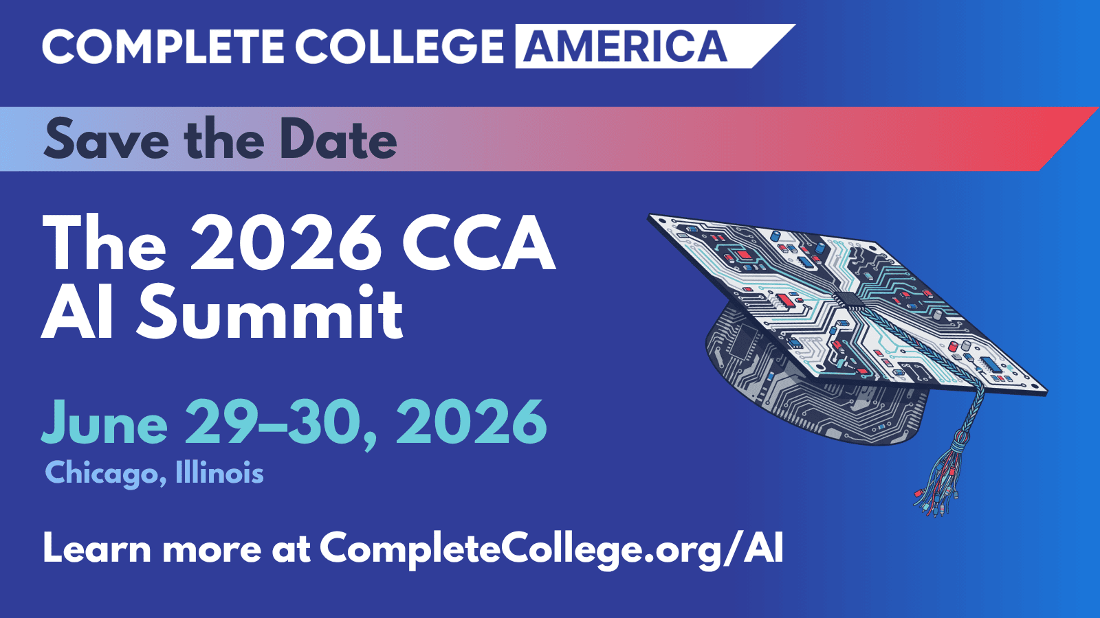 The 2026 CCA AI Summit – Complete College America